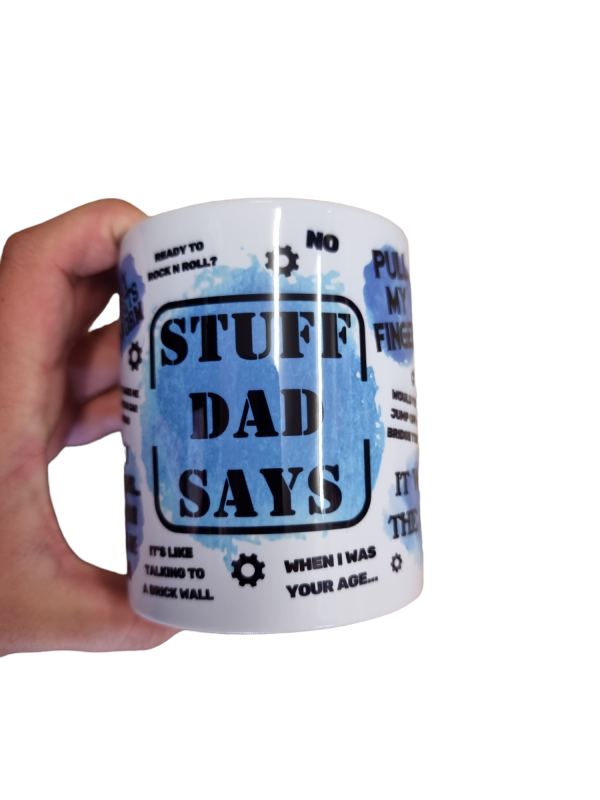 Stuff Dad Say Mug