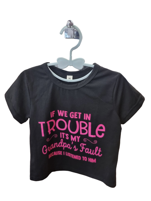 Grandpa Fault Tshirts size2-3years