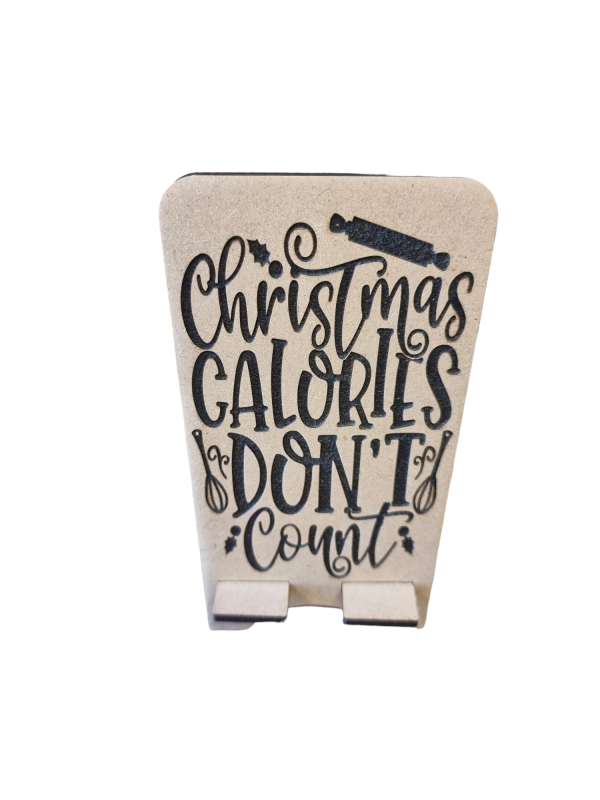 Chirstmas Calories Don't Count Phone Stand